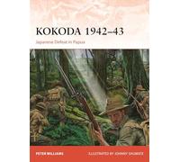 Kokoda 1942-43: Japanese Defeat in Papua: 425 (Campaign)