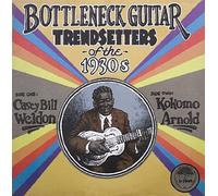 Kokomo Arnold - Bottleneck Guitar Trend Setters Of The 1930's [New Vinyl LP] 180