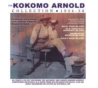 Kokomo Arnold - The Kokomo Arnold Collection 1934-38