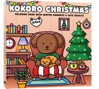 Kokoro Christmas: Coloring book with winter moments & cute objects (Club Kokoro)