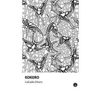 Kokoro - Hints And Echoes of Japanese Inner Life
