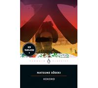 Kokoro: Natsume Soseki (Penguin Classics)