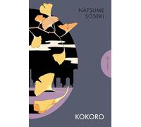 Kokoro: Natsume Soseki (Pushkin Press Classics)