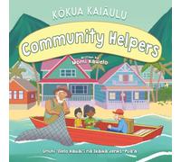 Kōkua Kaiāulu: Community Helpers