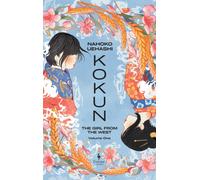 Kokun : Book 1: The Girl from the West