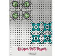 Kolam Dot Paper: 100 double-sided pages. Create your own mandalas, rangoli designs, geometric art. 8.5"x11"