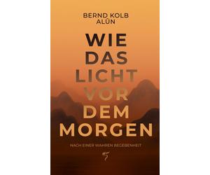Kolb, B Wie Das Licht Vor Dem Morgen - (German Import) Book NEW