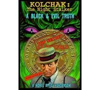 Kolchak, The Night Stalker: A Black & Evil Truth