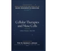 Kole's Principles and Practice of Neuro-regenerative Medicine: Cellular Therapies and MUSE Cells