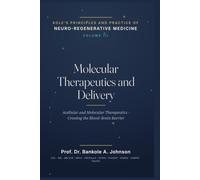 Kole's Priniciples and Practice of Neuro-regenerative Medicine: Molecular Therapeutics and Delivery