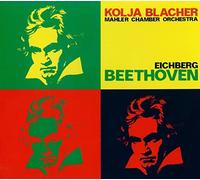 Kolja Blacher & Mahler Chamber Orchestra - Beethoven: Violin Sonata No. 9, 'Kreutzer'; Eichberg: Endor