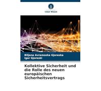 Kollektive Sicherheit und die Rolle des neuen europäischen Sicherheitsvertrags