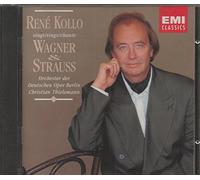 Kollo - Rene Kollo singt Wagner & Strauss
