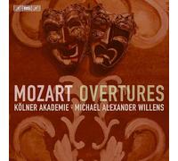 Kolner Akademie; Michael Alexander Willens - Wolfgang Amadeus Mozart: Overtures
