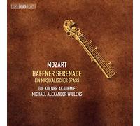 Kolner Akademie/Willens - Wolfgang Amadeus Mozart: Haffner Serenade, Ein Musikalischer Spass
