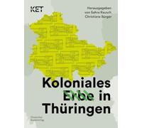 Koloniales Erbe in Thuringen