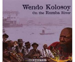 Kolosoy, Wendo - On The Rumba River