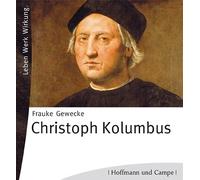 Kolumbus Christoph - KOLUMBUS CHRISTOPH-LEBEN - WERK - WIRKUNG