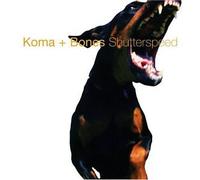 Koma + Bones - Shutterspeed