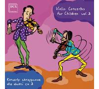 KOMAROWSKI/LADOMIRSKI/KRUK - Violin Concertos For Children