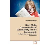 Komathi Kolanda News Media Communication of Sustainability and the E (Paperback)
