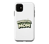 Kombucha is my Mom Kombucha SCOBY Brewer Gift Case for iPhone 11