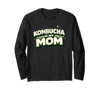 Kombucha is My Mom Kombucha SCOBY Brewer Gift Long Sleeve T-Shirt