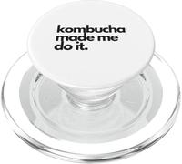 Kombucha made me do it Booch lover PopSockets PopGrip for MagSafe