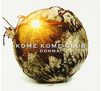 Kome Kome Club - Donmai (CD+DVD) [Japan LTD CD] SRCL-8417
