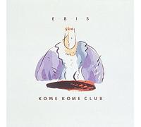 Kome Kome Club - E.B.I.S (CD+DVD) [Japan LTD Blu-spec CD II] SRCL-30014