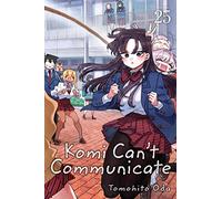 Komi Can't Communicate, Vol. 25: Volume 25