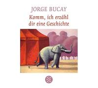 Komm, ich erzahl dir eine Geschichte, Bucay 9783596170920 Fast Free Shipping.