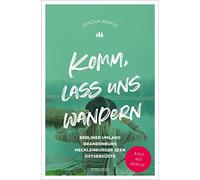 Komm, lass uns wandern: Berliner Umland, Brande, Remus.