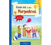 Komm mit in den Morgenkreis: Neue Ideen fur jeden Tag, Klein 9783780651167.