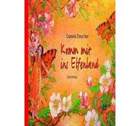 Komm mit ins Elfenland., Daniela-Drescher 9783825174545 Fast Free Shipping.