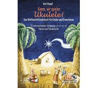 Komm, wir spielen Ukulele Das Weihnachtsalbum , Knopf Paperback.