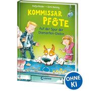 Kommissar Pfote (Band 2) - Auf der Spur der Diamanten-Diebin: Polizei-Buch für Erstleser ab 6 Jahre