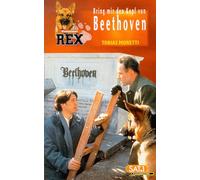Kommissar Rex - Bring mir den Kopf von Beethoven