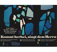 Kommt herbei, singt dem Herrn. Neue Lieder aus dem "Anhang '77" für Chor, Gemeinde und Instrumente. Motettenchor Jugendkantorei Pforzheim Rolf Schweizer Triple-LP Vinyl. Hänssler-Verlag LAUDATE 91.516