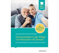Kommunikation in der Pflege von Menschen mit De, Stiehl, Stiehl, Plechinger,.