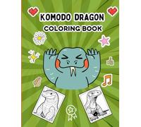 Komodo dragon Coloring Book: Fun And Easy Coloring Pages ,and a Variety of Other Charming Animals for Boys or Girls , Bear And Many More For Boys Girls Kids Ages 4-8