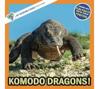 Komodo Dragons!: A My Incredible World Picture Book for Children (My Incredible World: Nature and Animal Picture Books for Children)