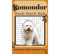 Komondor Word Search Book: Fun Word Search Puzzles for Komondor Lovers | Relaxing Brain Games for Adults & Seniors | 6x9 Inches | 110 Pages | 50+ Puzzles | Solutions Included