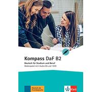 Kompass DaF: 4 Audio-CDs und 1 DVD zum Kurs- und Ubungsbuch B2