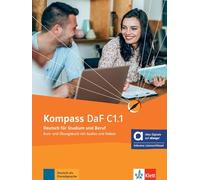 Kompass DaF C1.1 - Livre + cahier d'activités hybride: Deutsch für Studium und Beruf. Kurs- und Übungsbuch mit Audios und Videos inklusive Lizenzschlüssel allango (24 Monate)