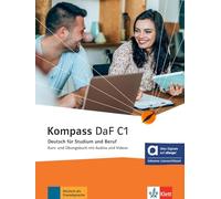 Kompass daf C1, libro del alumno y de ejercicios edicion hibrida allango: Deutsch für Studium und Beruf. Kurs- und Übungsbuch mit Audios und Videos inklusive Lizenzschlüssel allango (24 Monate)