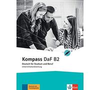 Kompass DaF: Lehrerhandbuch B2