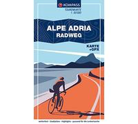 KOMPASS Fahrrad-Tourenkarte Alpe Adria Radweg 1:50.000: Von Salzburg nach Grado, GPX-Datei zum Download, Leporello Karte, reiß- und wetterfest