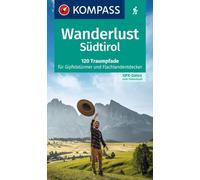 KOMPASS Wanderlust Südtirol: 120 Traumpfade für Gipfelstürmer und Flachlandentdecker, GPX-Daten zum Download