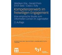 Kompetenzerwerb im freiwilligen Engagement : Eine empirische Studie zum infor<|